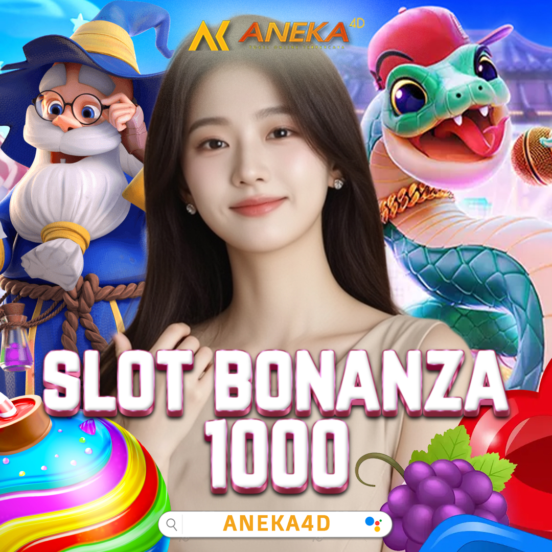 Aneka4D: Situs Slot Sweet Bonanza 1000
